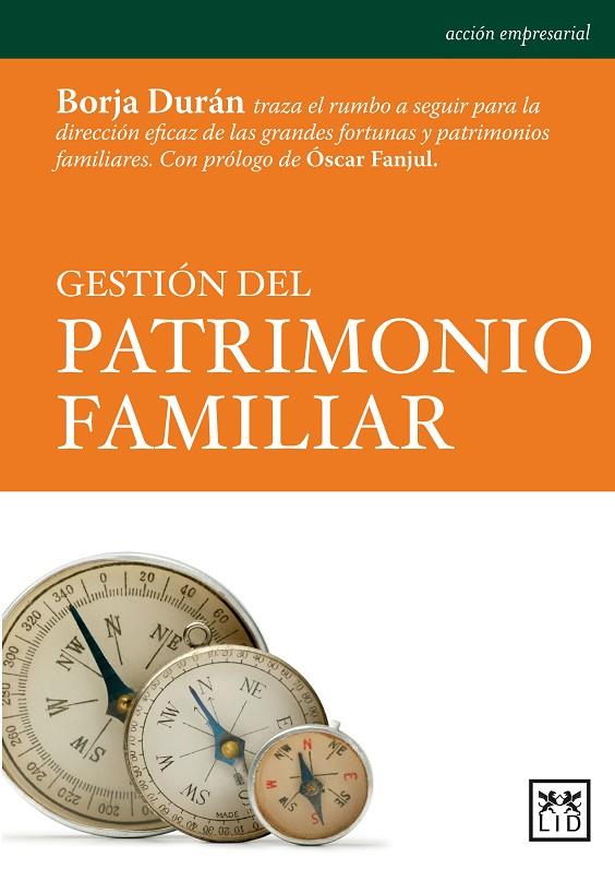 GESTIÓN DEL PATRIMONIO FAMILIAR | 9788483567654 | DURÁN CARREDANO, BORJA / FANJUL MARTÍN, OSCAR