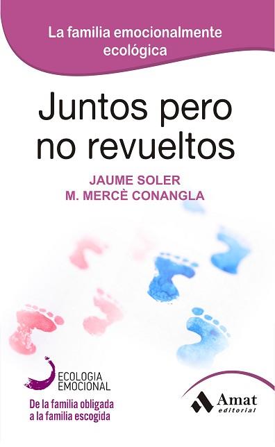 JUNTOS PERO NO REVUELTOS | 9788497357128 | SOLER, JAUME / CONANGLA, MERCÈ