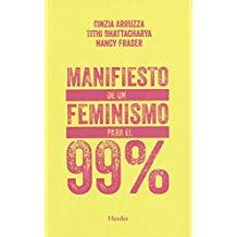 MANIFIESTO DE UN FEMINISMO PARA EL 99% | 9788425442865 | FRASER, NANCY / ARRUZIA, CINZIA