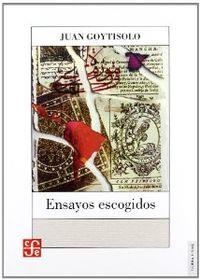 ENSAYOS ESCOGIDOS | 9789681678739 | GOYTISOLO, JUAN