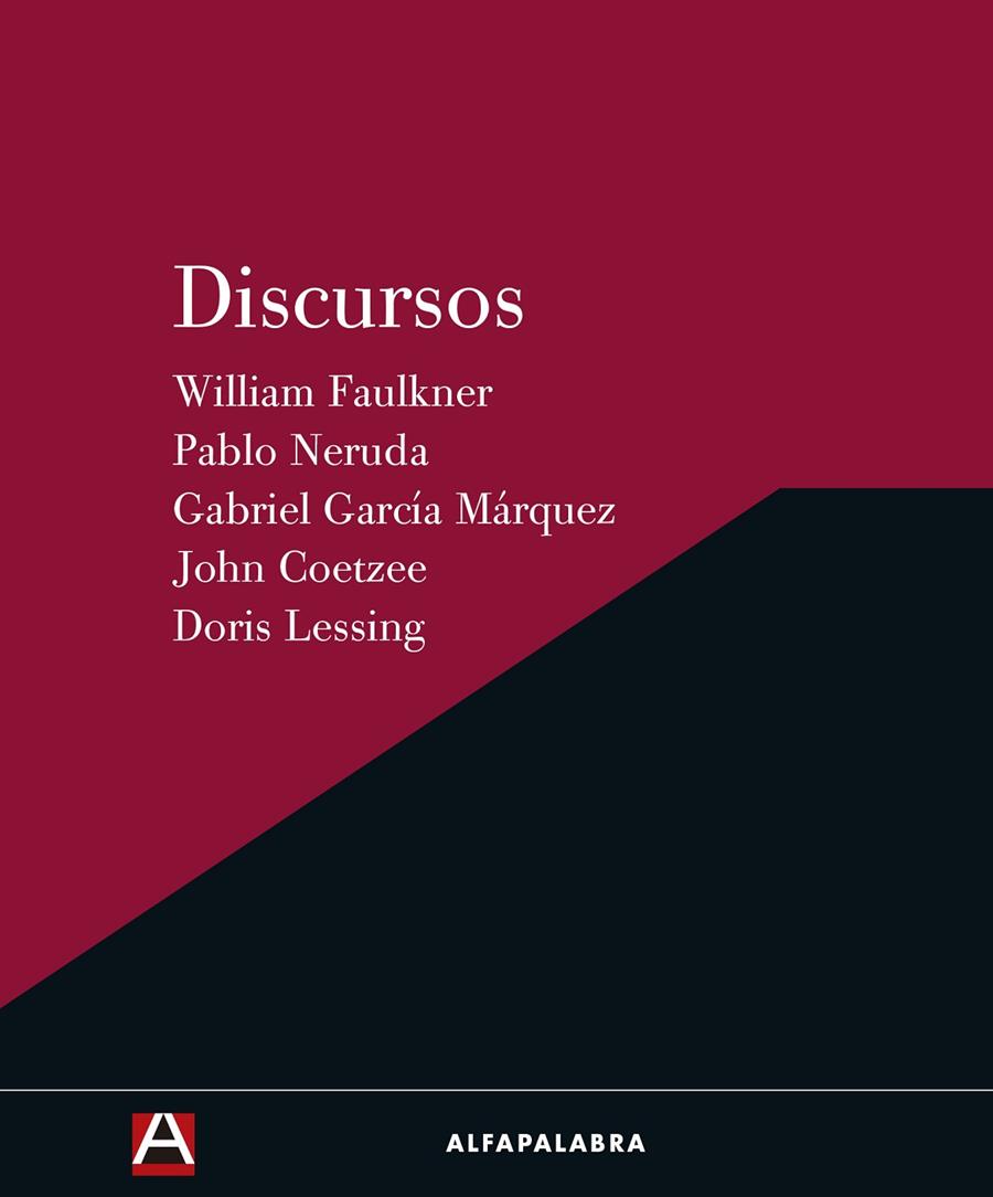 DISCURSOS | 9788493586331 | GARCÍA MÁRQUEZ, GABRIEL/NERUDA, PABLO/LESSING, DORIS/FAULKNER, WILLIAM/COETZEE, JOHN