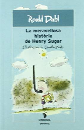 MERAVELLOSA HISTÒRIA DE HENRY SUGAR, LA | 9788497870399 | DAHL, ROALD