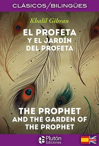 PROFETA Y EL JARDÍN DEL PROFETA, EL / THE PROPHET AND THE GARDEN OF THE PROPHET | 9788417928759 | GIBRAN, KHALIL