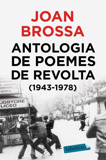 ANTOLOGIA DE POEMES DE REVOLTA (1943 - 1978) | 9788417423018 | BROSSA, JOAN
