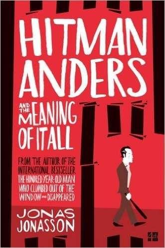 HITMAN ANDERS AND THE MEANING OF IT ALL | 9780008152079 | JONASSON, JONAS