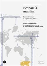 ECONOMÍA MUNDIAL. DECONSTRUYENDO EL CAPITALISMO GLOBAL | 9788491684411 | CAIRÓ I CÉSPEDES, G.