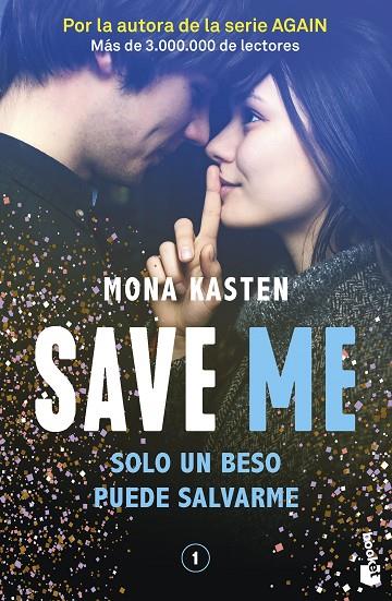 SAVE 01. SAVE ME | 9788408262411 | KASTEN, MONA