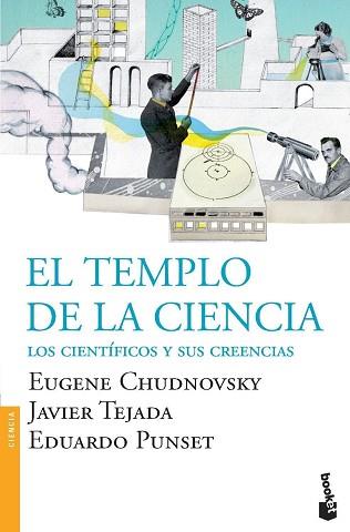 TEMPLO DE LA CIENCIA, EL | 9788423324743 | CHUDNOVSKY, EUGENE / TEJADA, JAVIER / PUNSET, EDUARDO