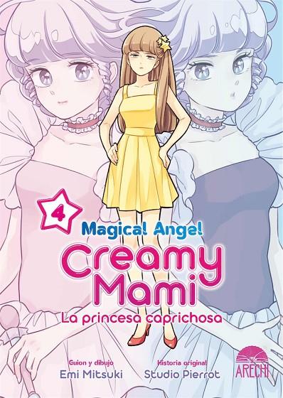 MAGICAL ANGEL CREAMY MAMI : LA PRINCESA CAPRICHOSA 04 | 9788418776489 | STUDIO PIERROT / MITSUKI, EMI