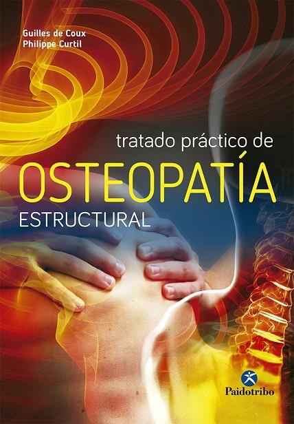 TRATADO PRÁCTICO DE OSTEOPATÍA ESTRUCTURAL | 9788480195737 | DE COUX, GILLES / CURTIL, PHILIPPE