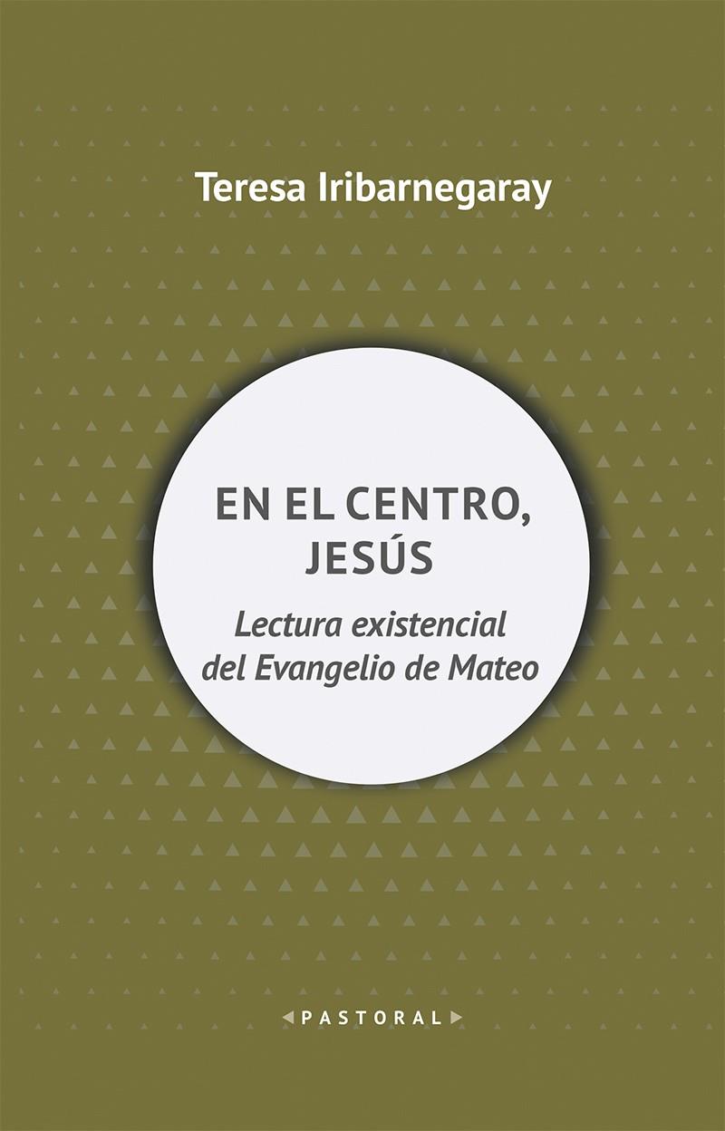 EN EL CENTRO, JESÚS | 9788429328738 | IRIBARNEGARAY, TERESA