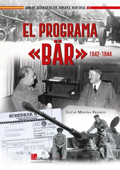 PROGRAMA «BÄR» 1942-1944, EL | 9788417816537 | MOLINA FRANCO, LUCAS