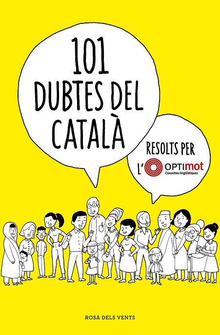 101 DUBTES DEL CATALÀ RESOLTS PER L'OPTIMOT | 9788418033124 | OPTIMOT. CONSULTES LINGÜÍSTIQUES