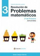 RESOLUCION DE PROBLEMAS MATEMATICOS 3 | 9788498964240 | JARQUE GARCÍA, JESÚS