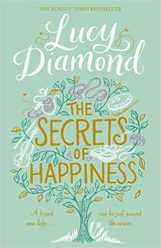 SECRETS OF HAPPINESS, THE | 9781509813643 | DIAMOND, LUCY