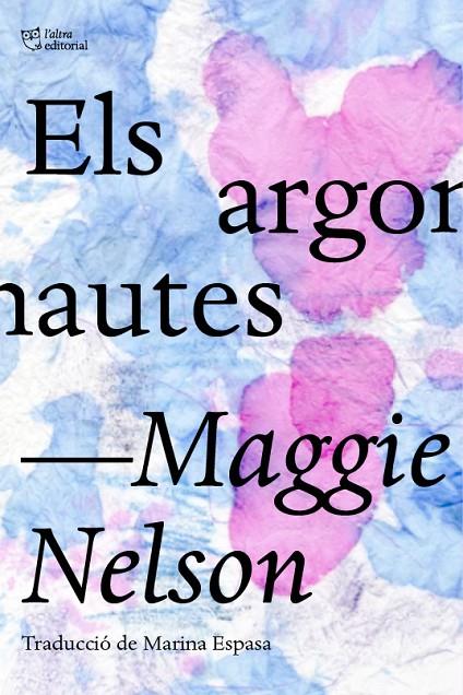 ARGONAUTES, ELS | 9788412006964 | NELSON, MAGGIE