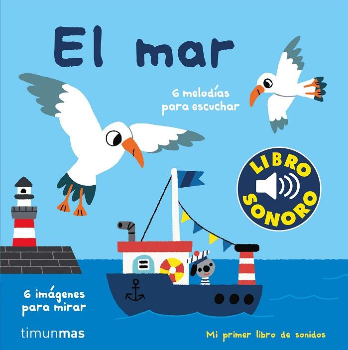 MAR, EL. MI PRIMER LIBRO DE SONIDOS | 9788408221210 | BILLET, MARION