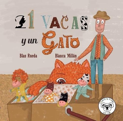 21 VACAS Y UN GATO | 9788494186073 | RUEDA, BLAS / MILLÁN, BLANCA