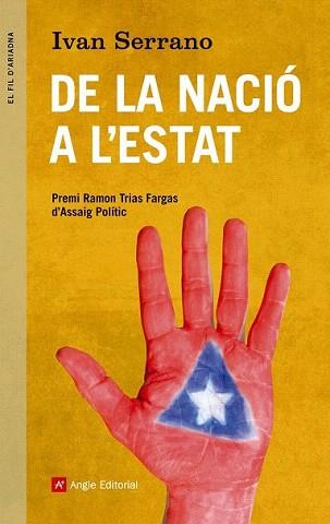 DE LA NACIÓ A L'ESTAT | 9788415695288 | SERRANO BALAGUER ,IVAN