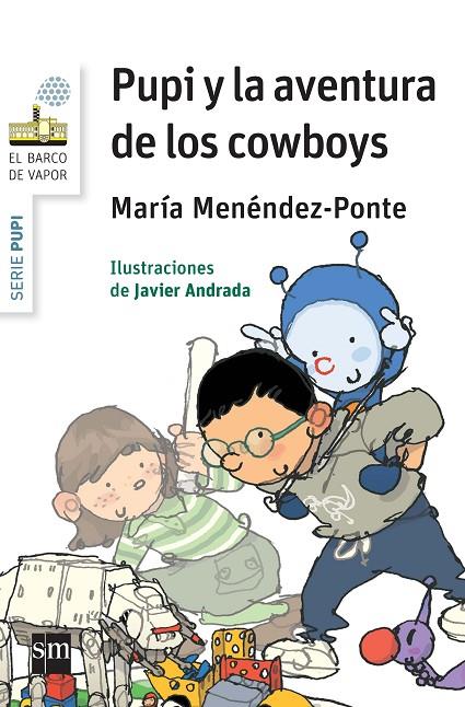 PUPI Y LA AVENTURA DE LOS COWBOYS | 9788467579703 | MENÉNDEZ-PONTE, MARÍA