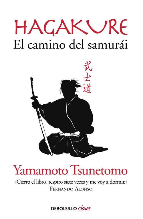 HAGAKURE. EL CAMINO DEL SAMURÁI | 9788490629154 | TSUNETOMO, YAMAMOTO
