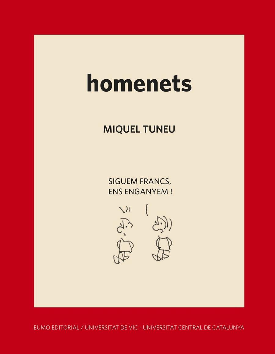 HOMENETS | 9788497666930 | TUNEU, MIQUEL