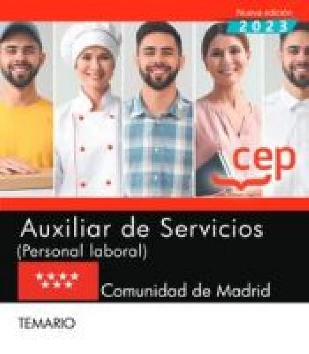 AUXILIAR DE SERVICIOS PERSONAL LABORAL COMUNIDAD DE MADRID. TEMARIO | 9788410103511