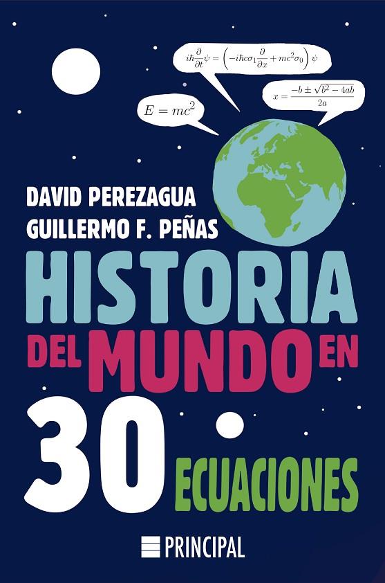 HISTORIA DEL MUNDO EN 30 ECUACIONES | 9788418216053 | PEREZAGUA, DAVID