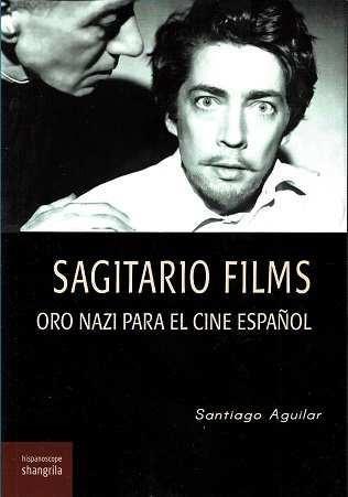 SAGITARIO FILMS | 9788412256857 | AGUILAR, SANTIAGO