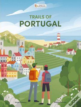 TRAILS OF PORTUGAL | 9789898962157 | FONSECA, SERGIO / FONSECA, SUSANA