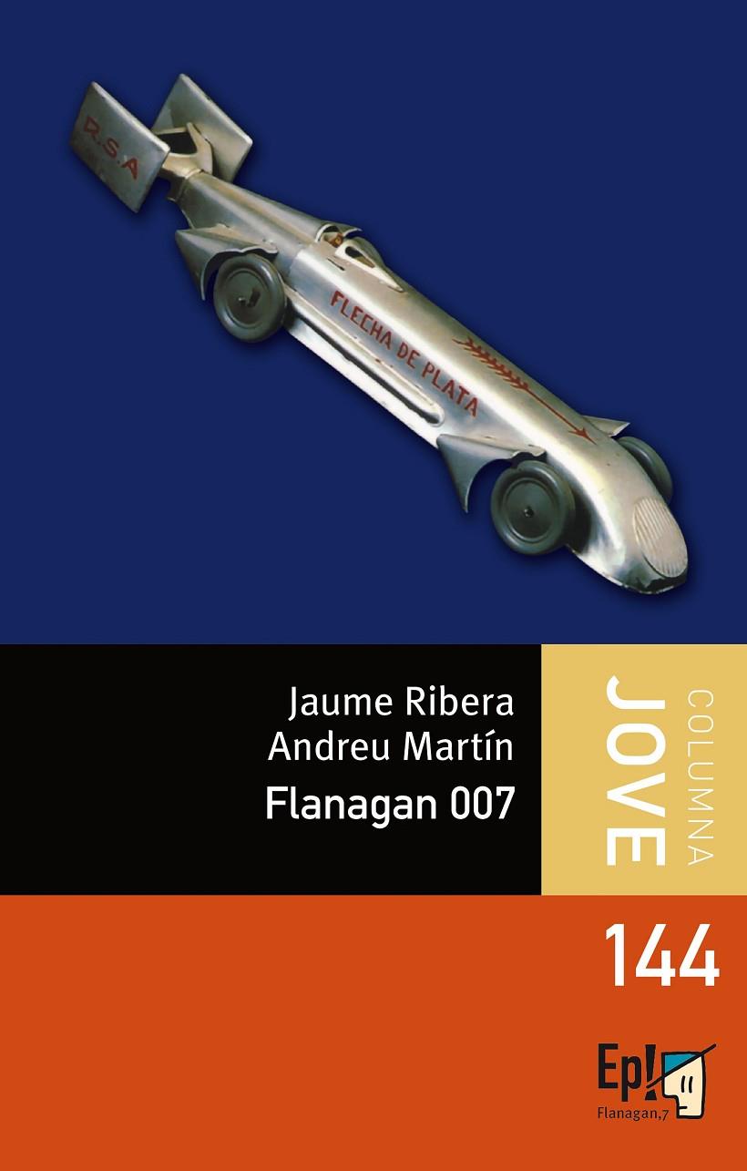 FLANAGAN 007 | 9788499326061 | MARTÍN, ANDREU / RIBERA, JAUME
