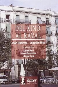 DEL XINO AL RAVAL | 9788496913059 | RIUS ULLDEMOLINS, JOAQUIM / SUBIRATS I HUMET, JOAN