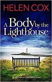 A BODY BY THE LIGHTHOUSE | 9781529410419 | COX, HELEN