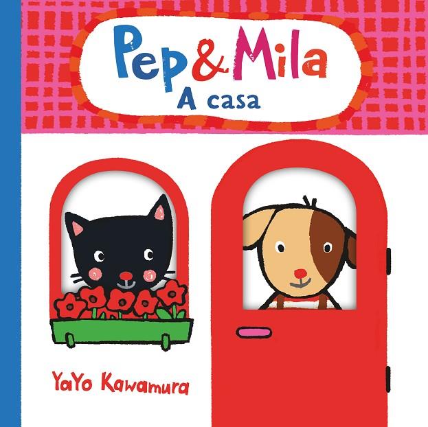 PEP & MILA. A CASA | 9788466149617 | KAWAMURA, YAYO