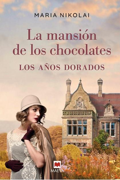 MANSIÓN DE LOS CHOCOLATES 02, LA. LOS AÑOS DORADOS | 9788418184123 | NIKOLAI, MARÍA