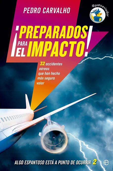 ¡PREPARADOS PARA EL IMPACTO! | 9788413844497 | CARVALHO, PEDRO (PATO AVIADOR)