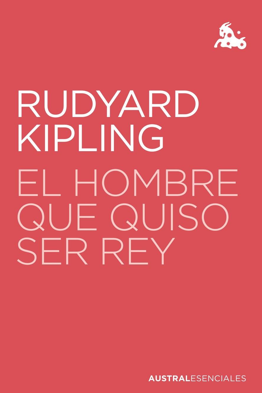 HOMBRE QUE QUISO SER REY, EL | 9788423360802 | KIPLING, RUDYARD