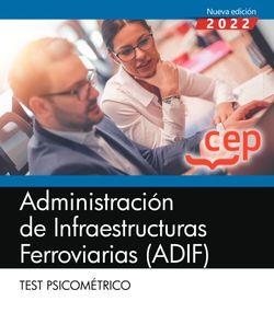 TEST PSICOMETRICO ADMINISTRACION DE INFRAESTRUCTURAS FERROVIARIAS ADIF | 9788419396457 | EDITORIAL CEP