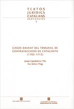 CASOS DAVANT DEL TRIBUNAL DE CONTRAFACCIONS DE CATALUNYA (1702-1713) | 9788439392880 | CAPDEFERRO I PLA, JOSEP / SERRA I PUIG, EVA