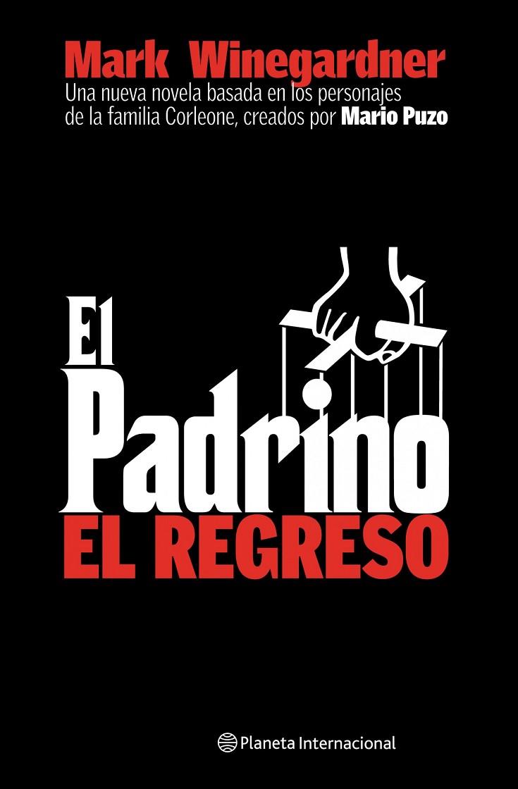 PADRINO, EL. EL REGRESO | 9788408059035 | WINEGARDNER, MARK