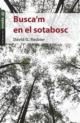 BUSCA'M EN EL SOTABOSC | 9788419606815 | G. RESBIER, DAVID