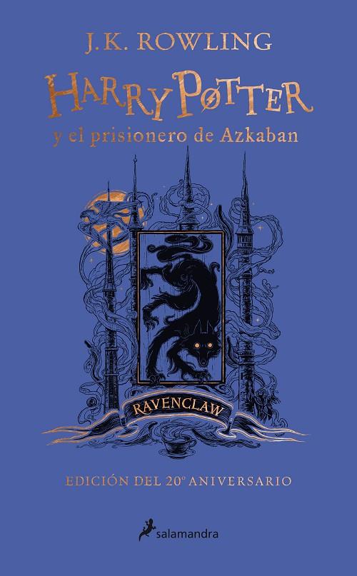 HARRY POTTER Y EL PRISIONERO DE AZKABAN (ED. 20 ANIVERSARIO RAVENCLAW) | 9788418174117 | ROWLING, J. K.