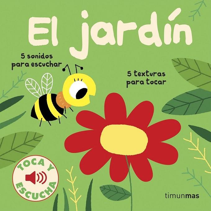 JARDÍN, EL. TOCA Y ESCUCHA | 9788408186625 | BILLET, MARION