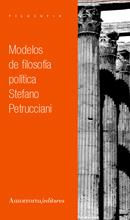 MODELOS DE FILOSOFIA POLITICA | 9789505183760 | PETRUCCIANI, STEFANO