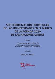 SOSTENIBILIZACION CURRICULAR DE LAS UNIVERSIDADES | 9788419376909 | MARTINEZ GARCIA, ELENA / VÁZQUEZ VERDERA, VICTORIA