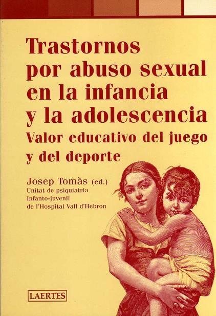 TRASTORNOS POR ABUSO SEXUAL EN LA INFANCIA Y | 9788475844107 | TOMAS, JOSEP