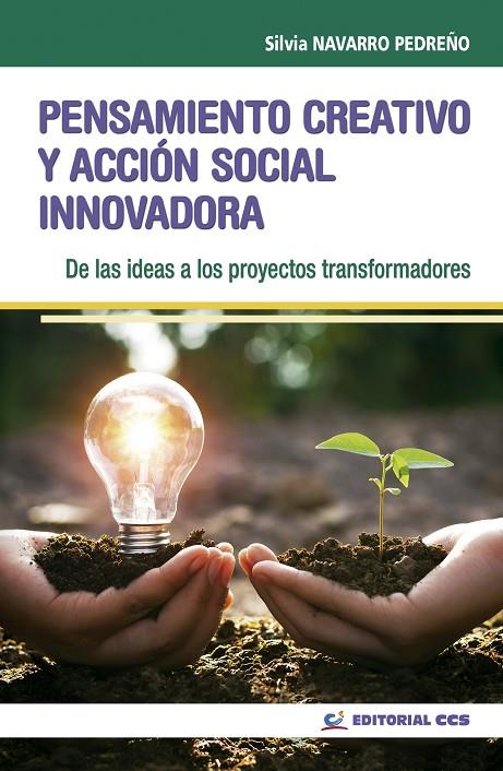 PENSAMIENTO CREATIVO Y ACCION SOCIAL INNOVADORA | 9788490238936 | NAVARRO PEDREÑO, SILVIA