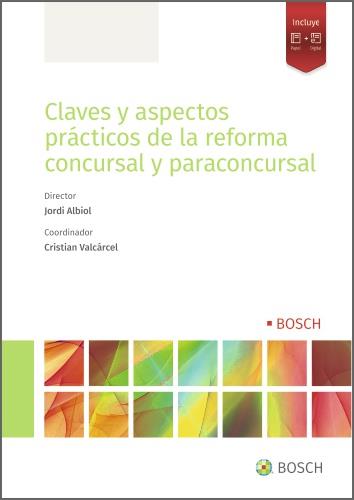 CLAVES Y ASPECTOS PRÁCTICOS DE LA REFORMA CONCURSAL Y PARACONCURSAL | 9788490906392 | VALCARCEL, CRISTIAN