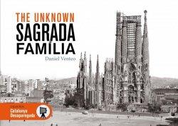 UNKNOWN SAGRADA FAMILIA, THE | 9788419736000 | VENTEO, DANIEL