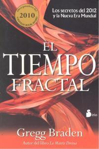 TIEMPO FRACTAL, EL | 9788478087976 | BRADEN, GREGG